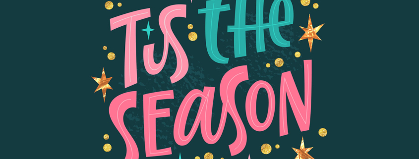 Tis the season, calligraphy style hand lettering design in trendy pink, cold green, gold colors