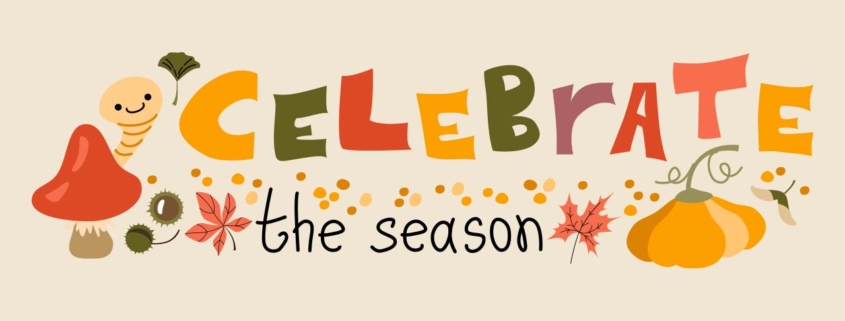 Celebrate the season Autumn lettering with cute and cozy design elements